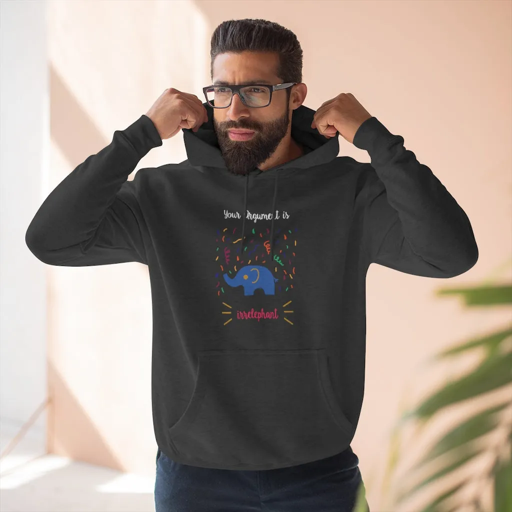 Your argument is irrelephant Unisex French Terry Hoodie