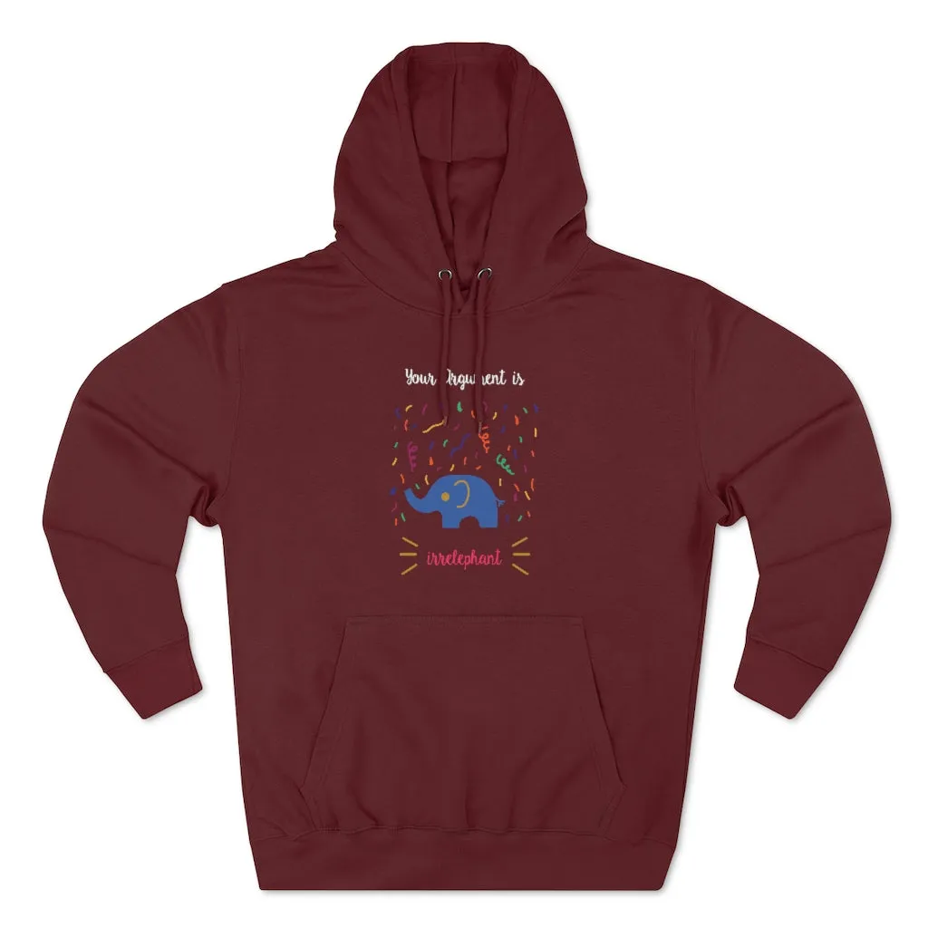 Your argument is irrelephant Unisex French Terry Hoodie