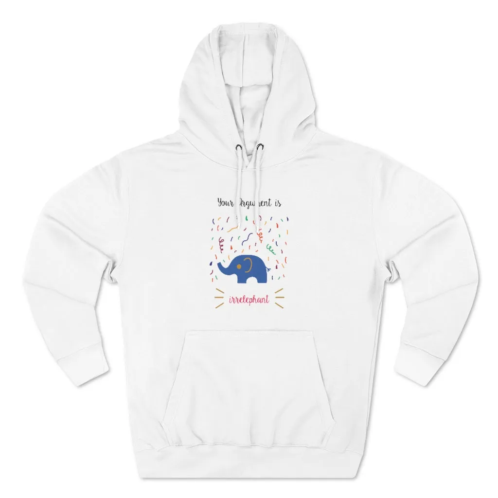 Your argument is irrelephant Unisex French Terry Hoodie