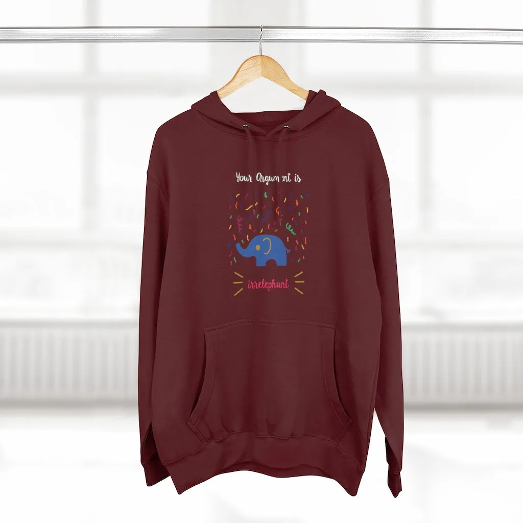 Your argument is irrelephant Unisex French Terry Hoodie