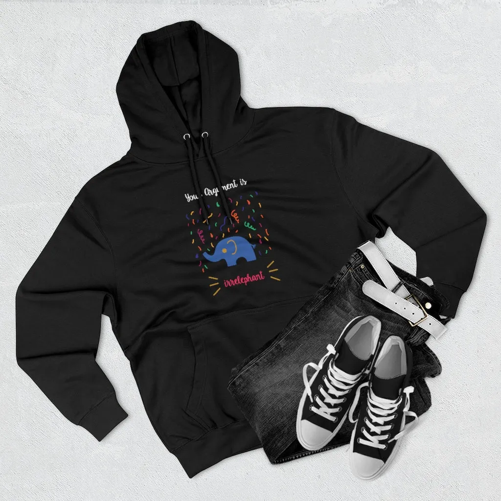 Your argument is irrelephant Unisex French Terry Hoodie