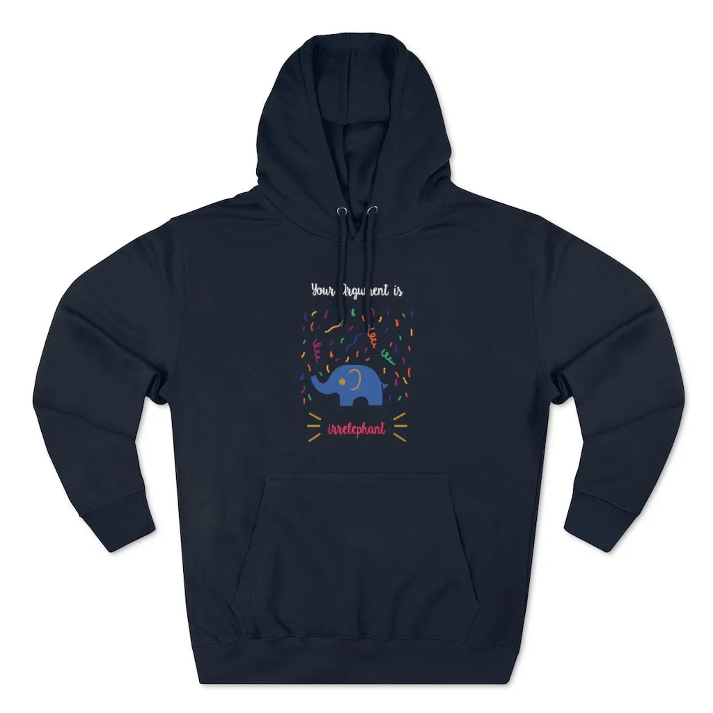 Your argument is irrelephant Unisex French Terry Hoodie